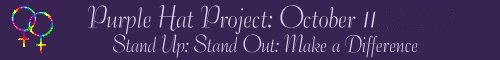 Purple Hat Project: Stand Up! Stand Out! Make a Difference!